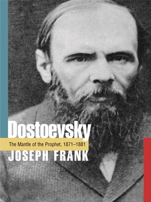 cover image of Dostoevsky: The Mantle of the Prophet, 1871-1881
